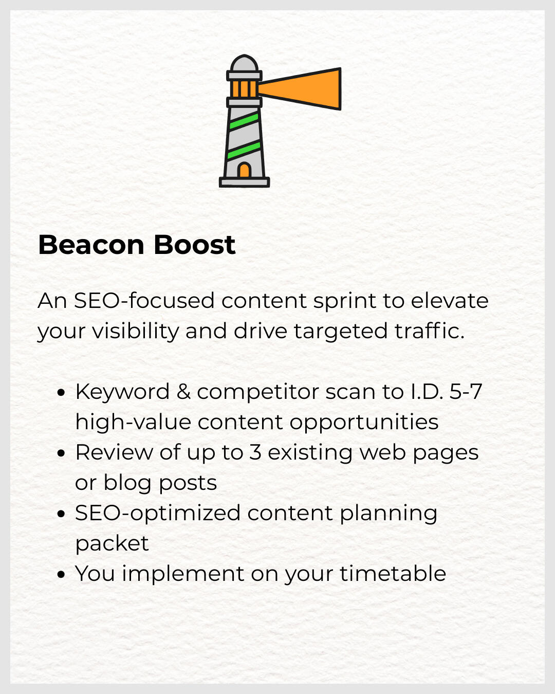 Beacon Boost An SEO‑focused content sprint to elevate your visibility and drive targeted traffic. Beacon Boost Orange Aviary LLC